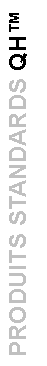 Zone de Texte: PRODUITS STANDARDS QH
